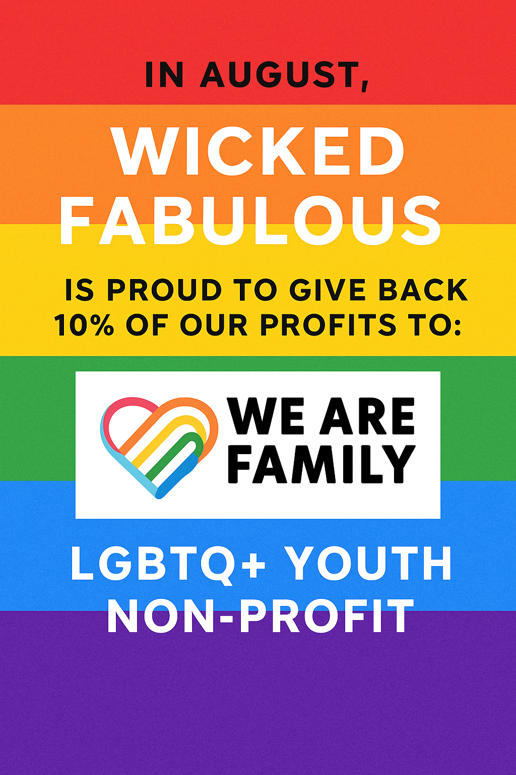 Why We Chose We Are Family for August’s 10% Donation