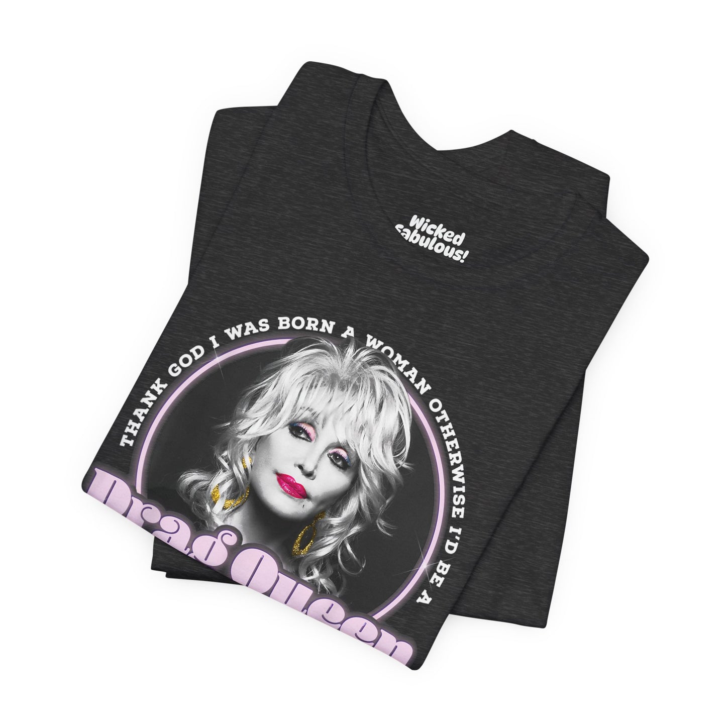 Dolly Drag Queen Quote