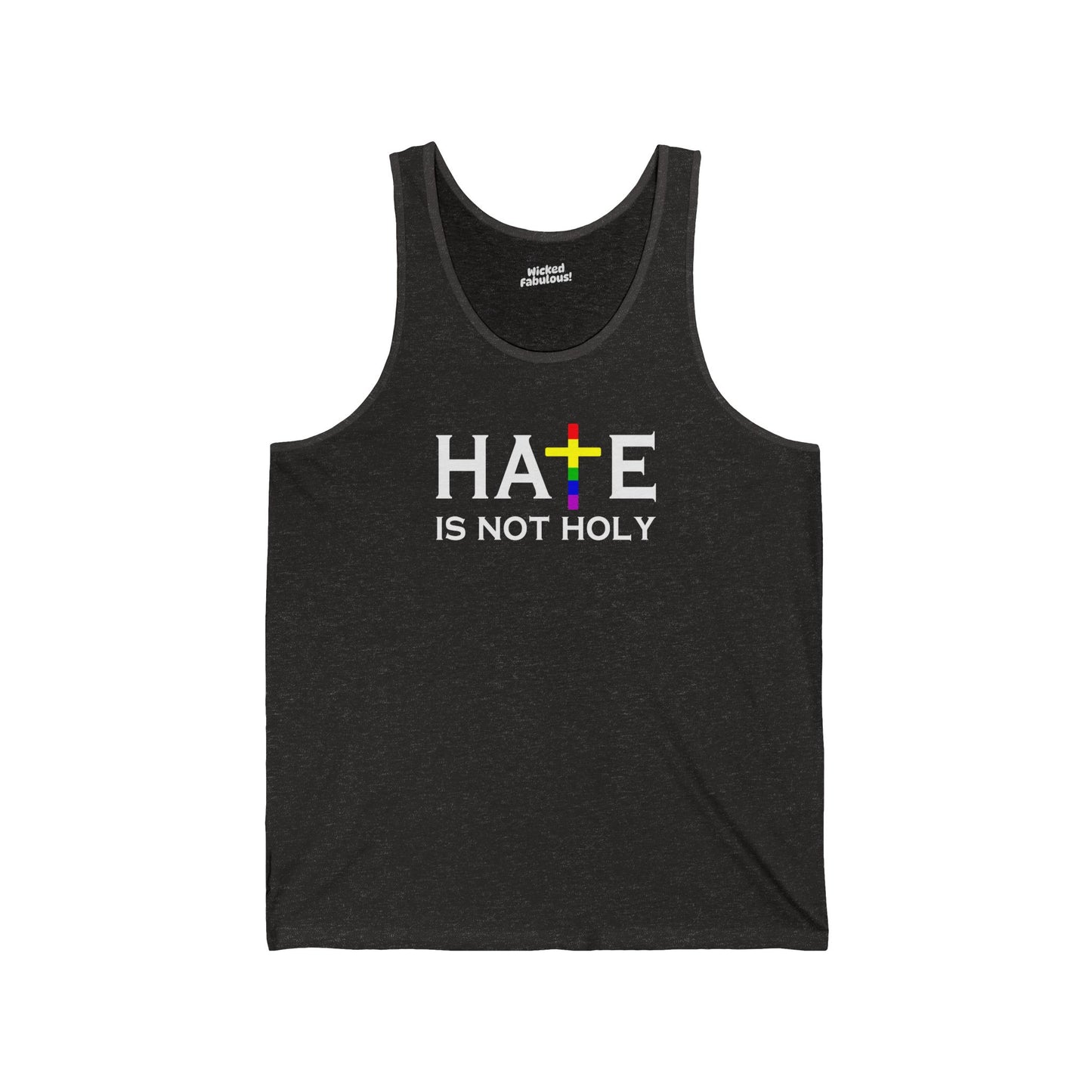 Hate is Not Holy