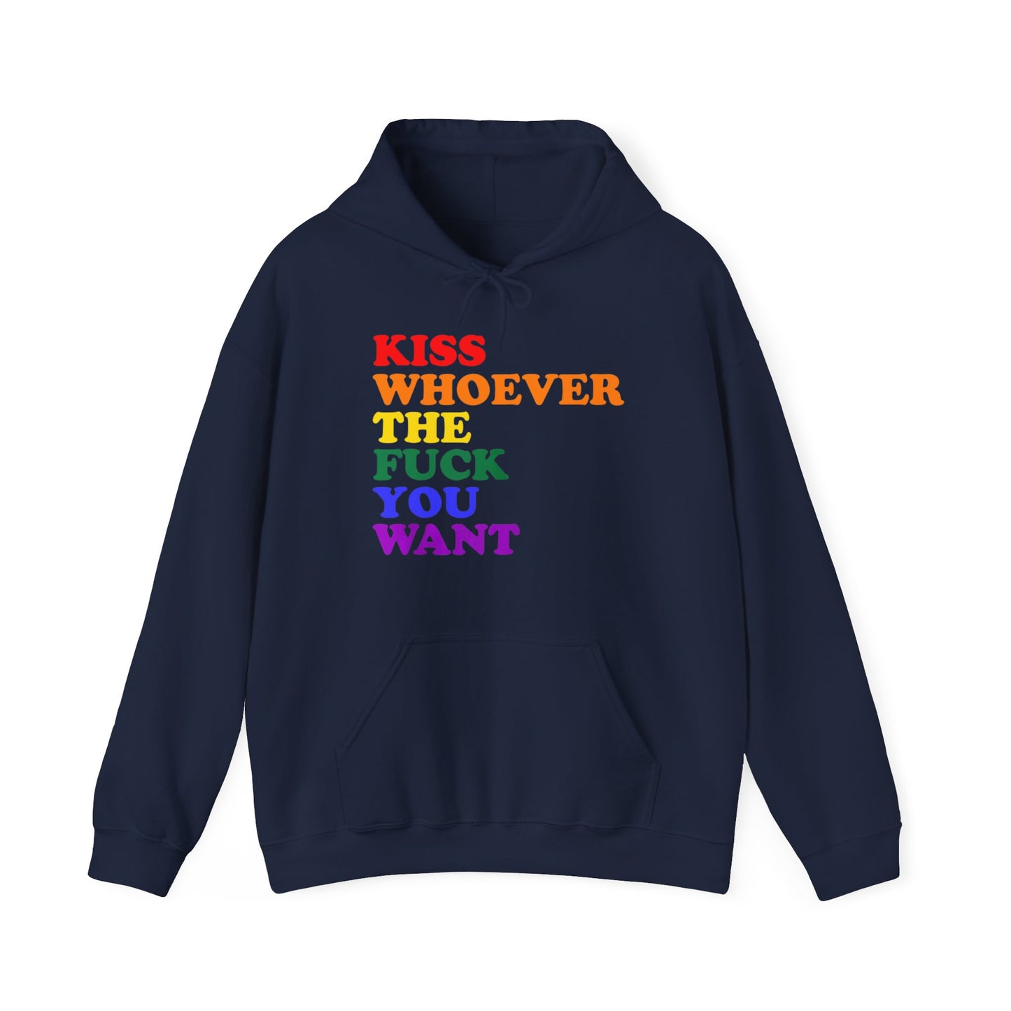 Kiss Whoever the Fuck You Want