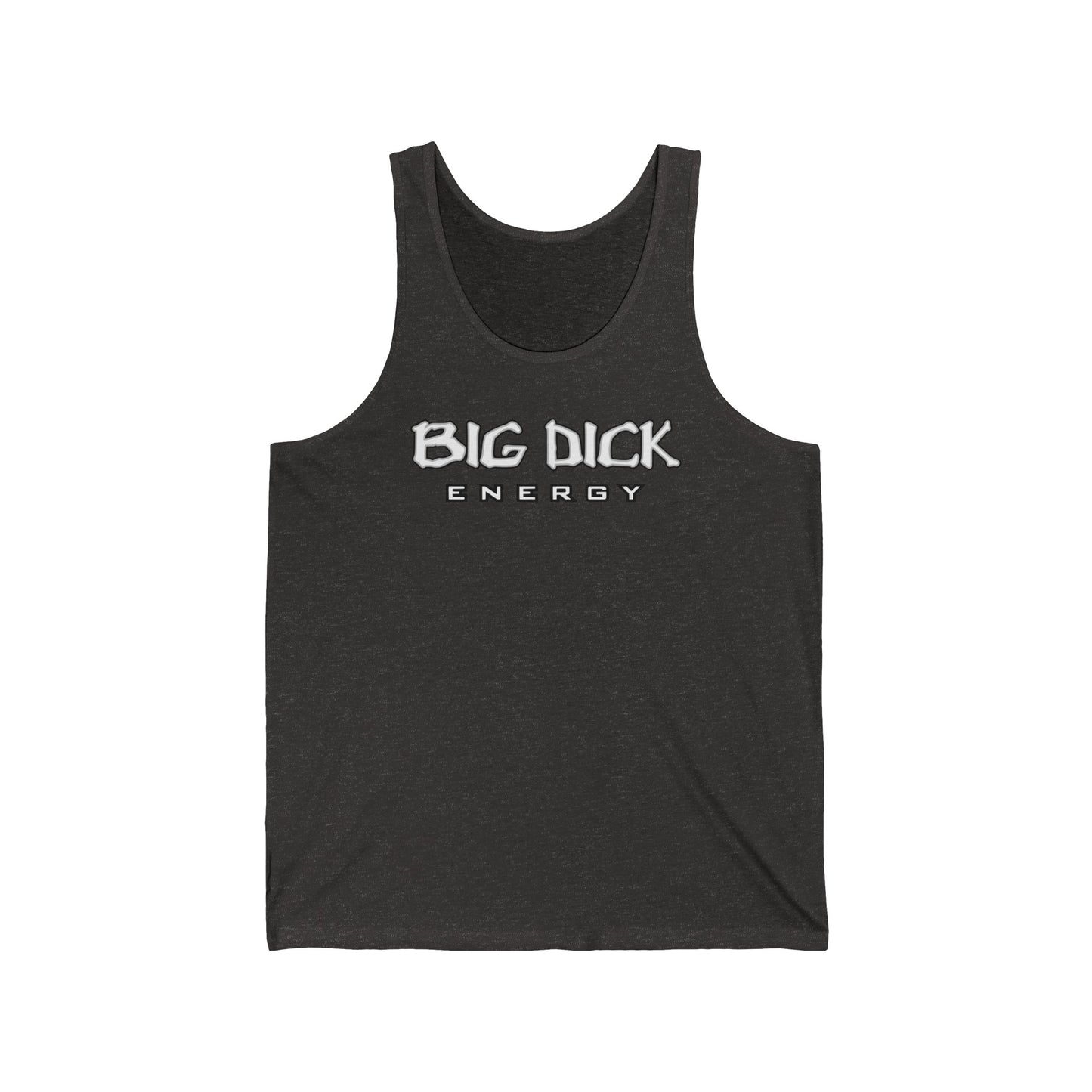 BDE - Big Dick Energy