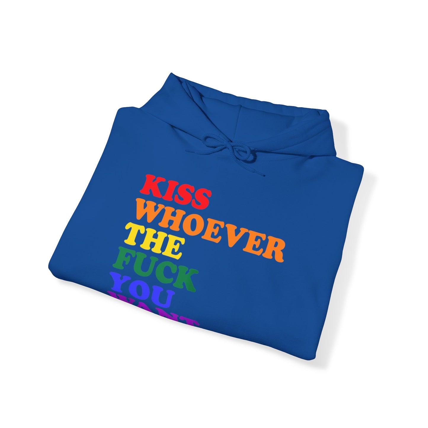 Kiss Whoever the Fuck You Want