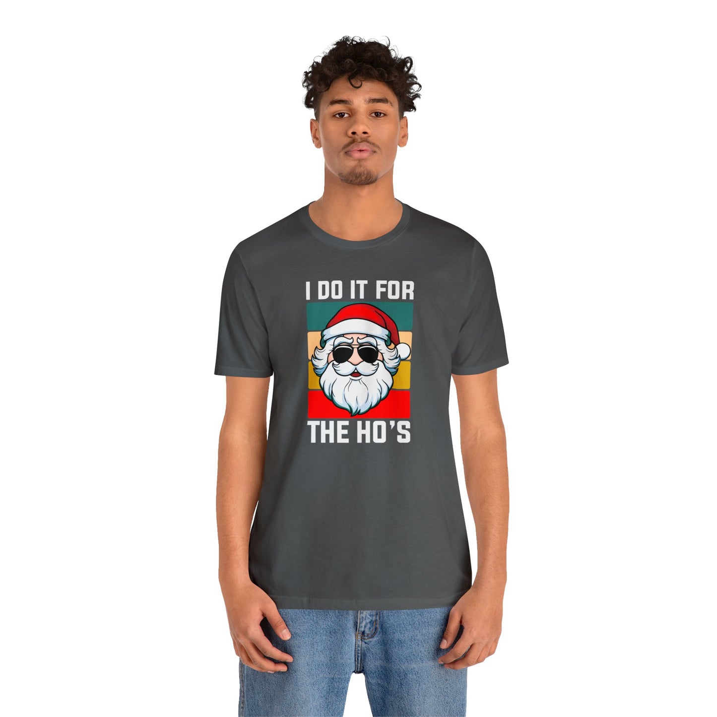 I Do It For the Ho's
