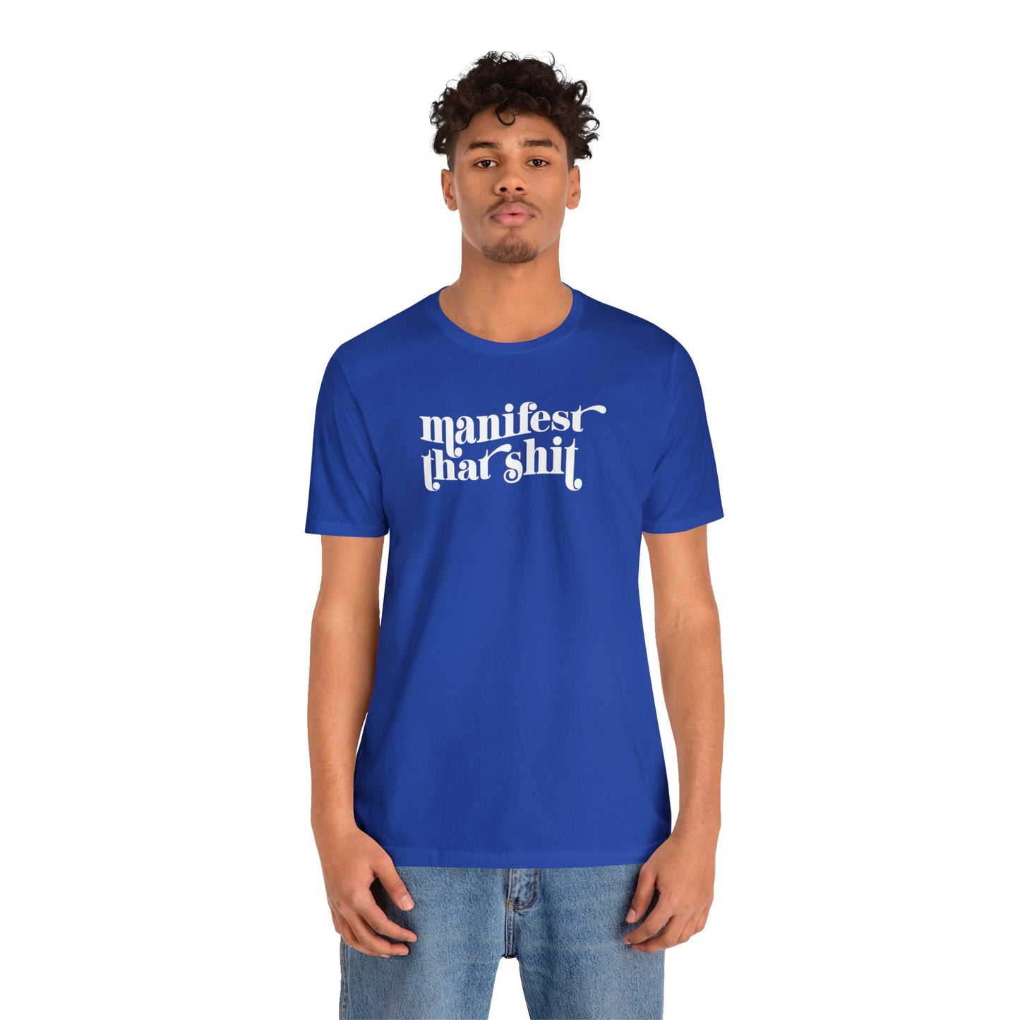 Manifest That Shit