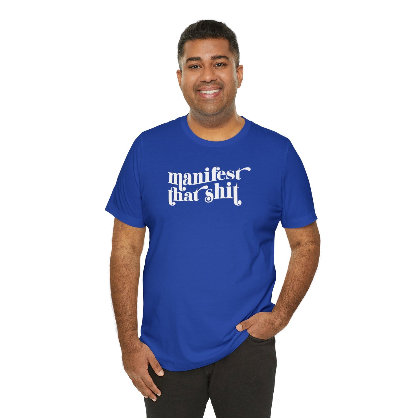 Manifest That Shit