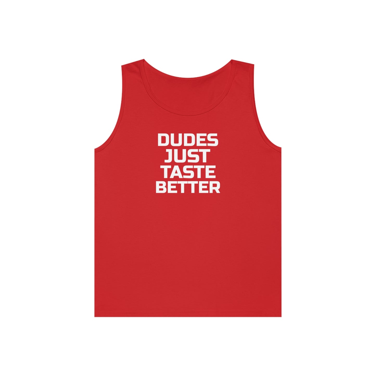 Dudes Just Taste Better