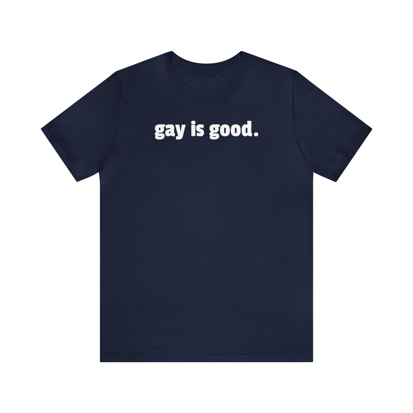 Gay is Good