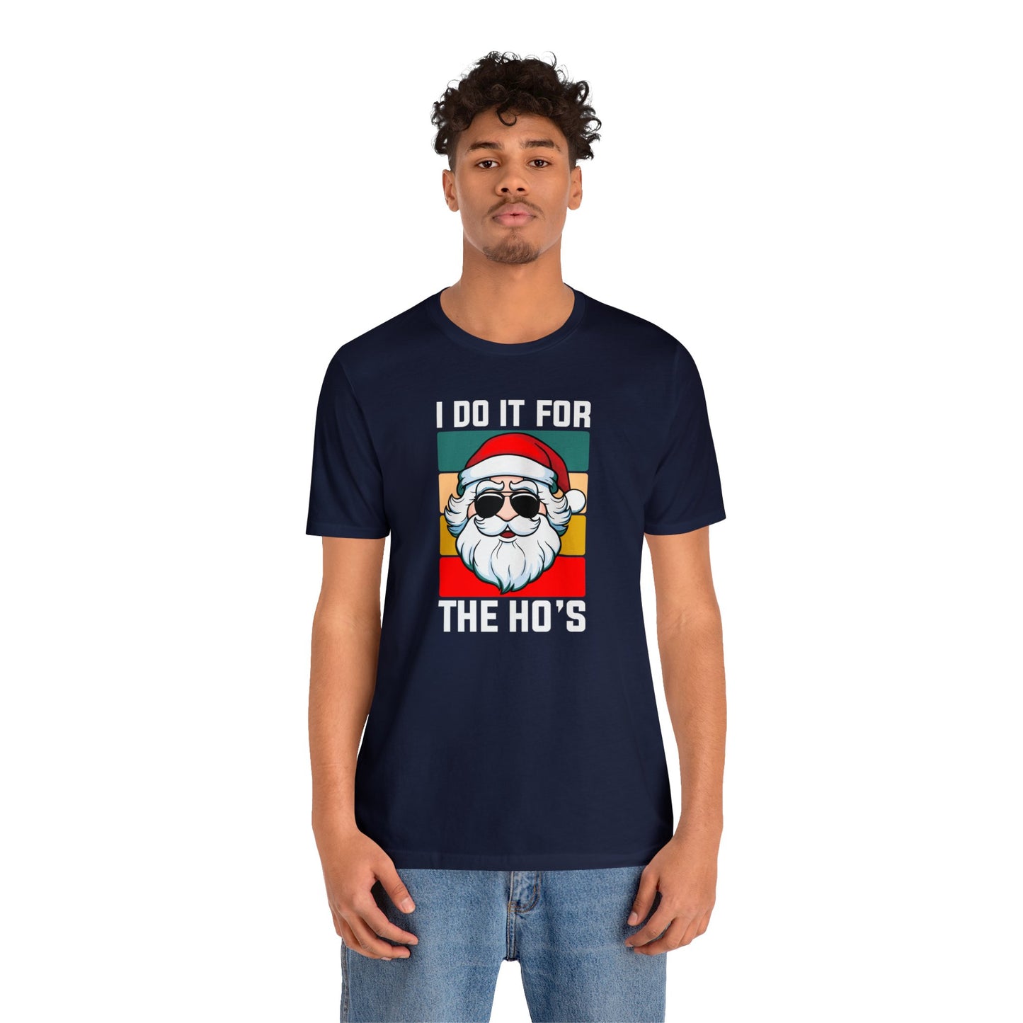 I Do It For the Ho's