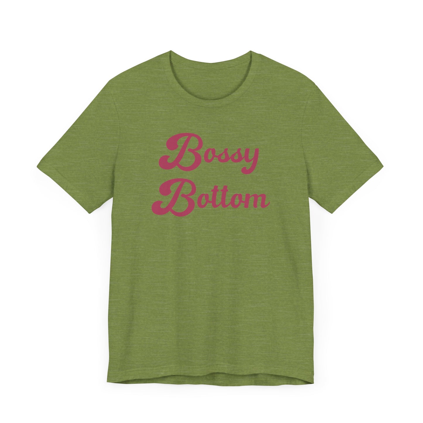 Bossy Bottom