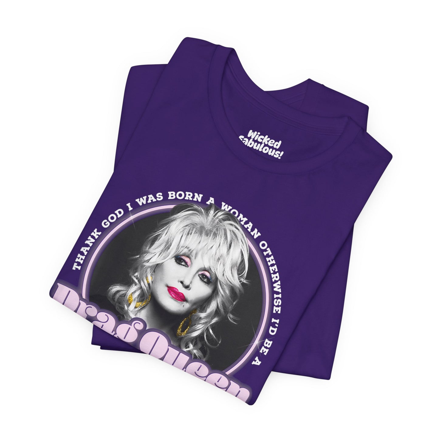 Dolly Drag Queen Quote