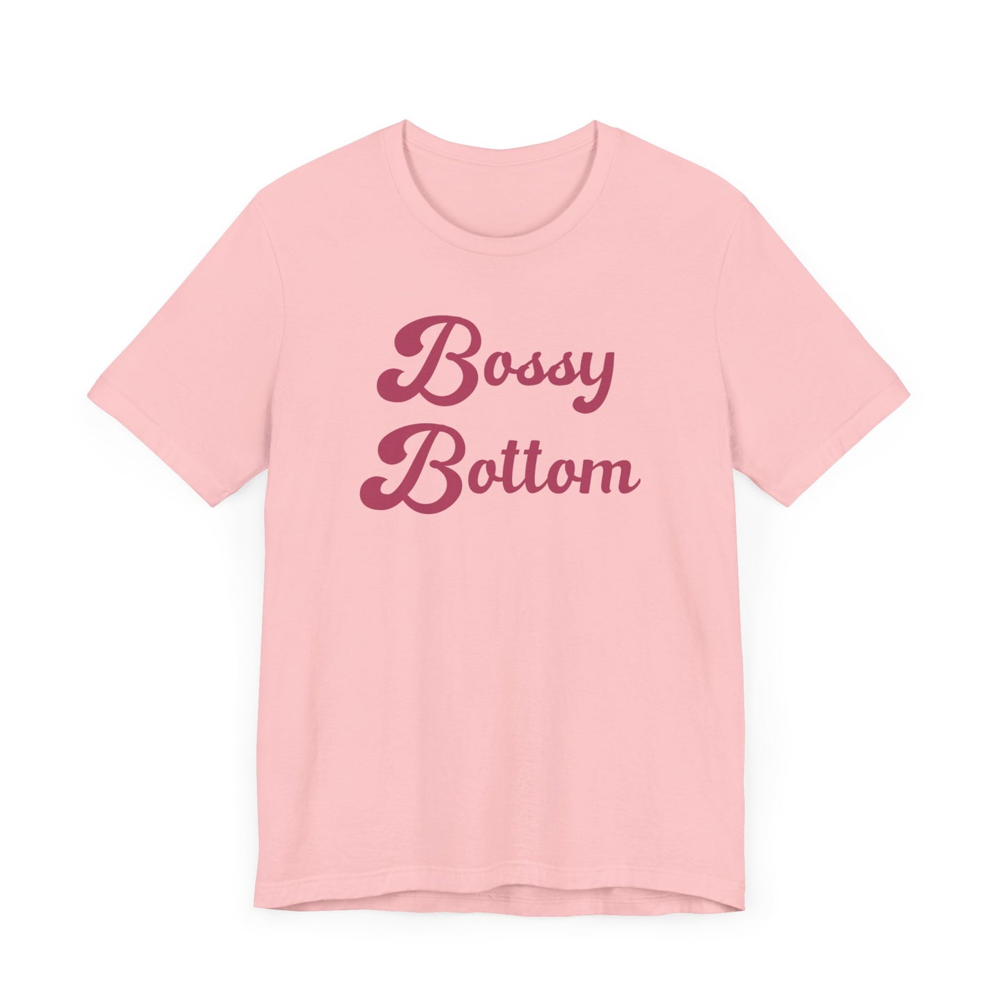 Bossy Bottom