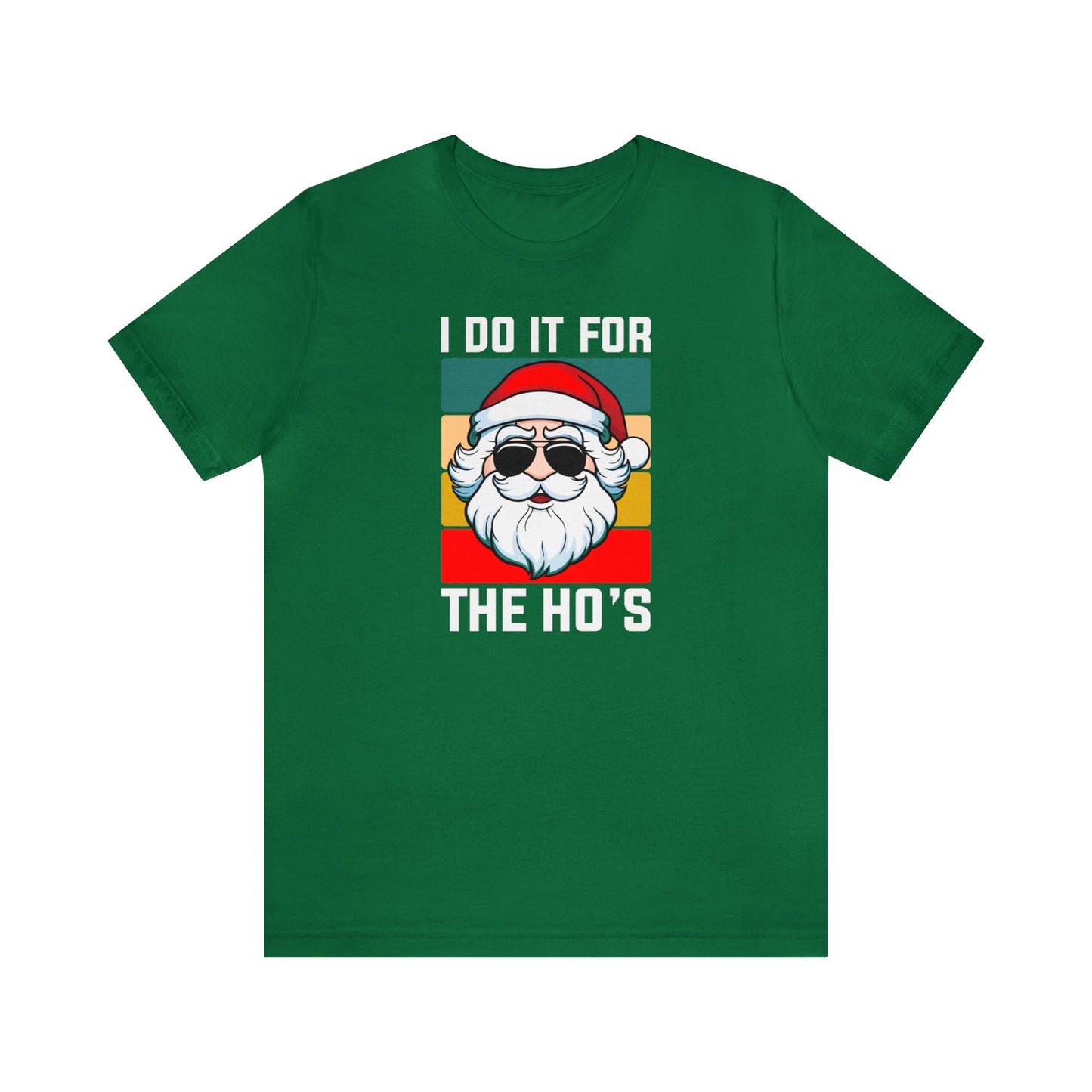 I Do It For the Ho's