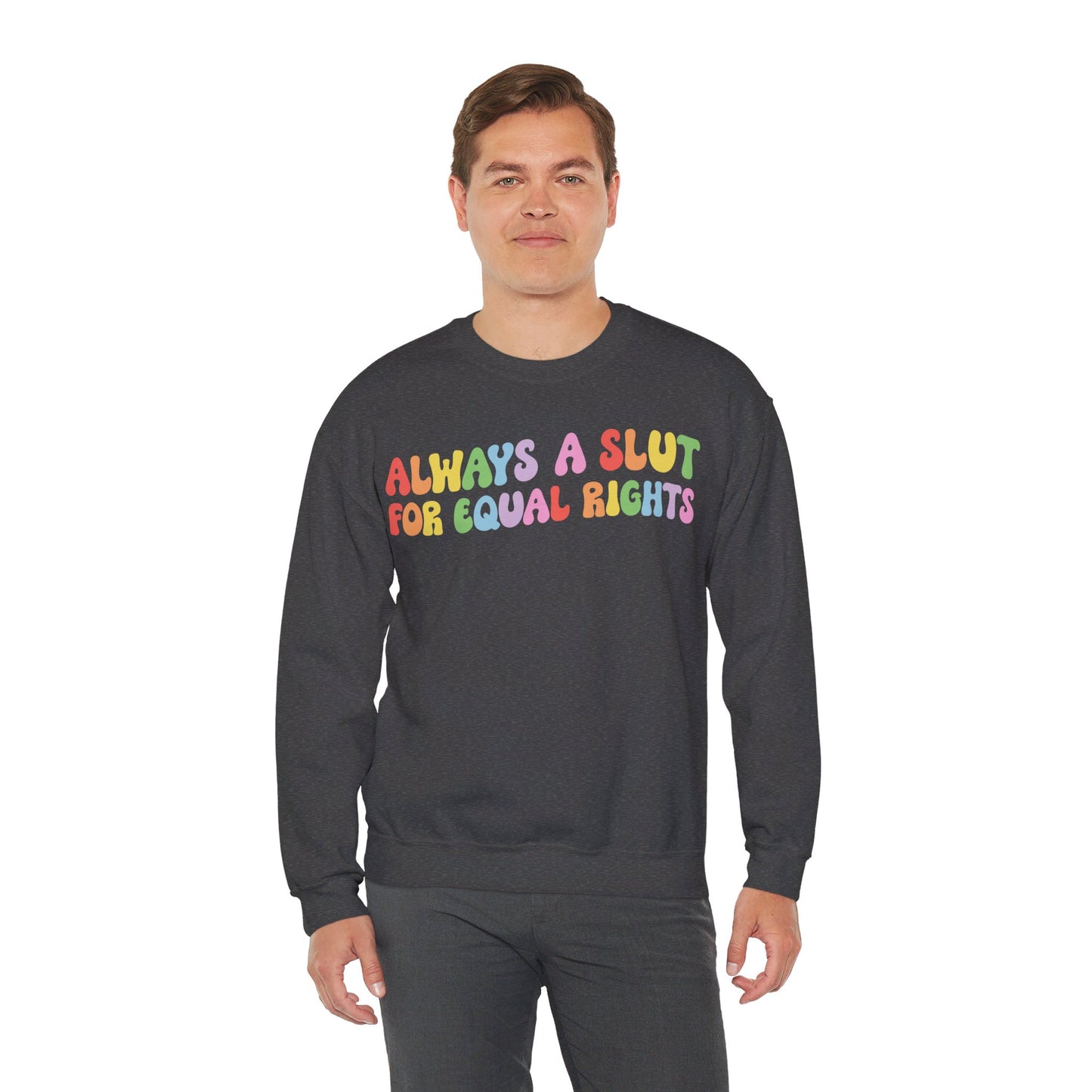 Always a Slut for Equal Rights