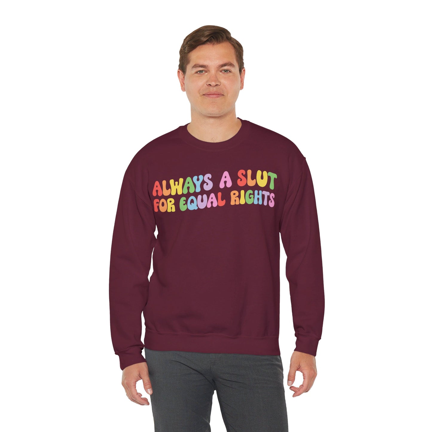 Always a Slut for Equal Rights