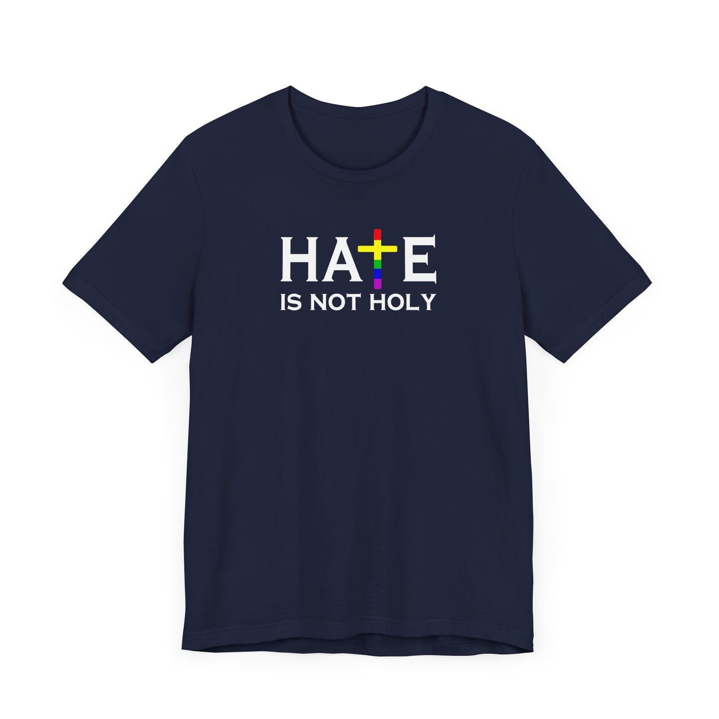 Hate is Not Holy