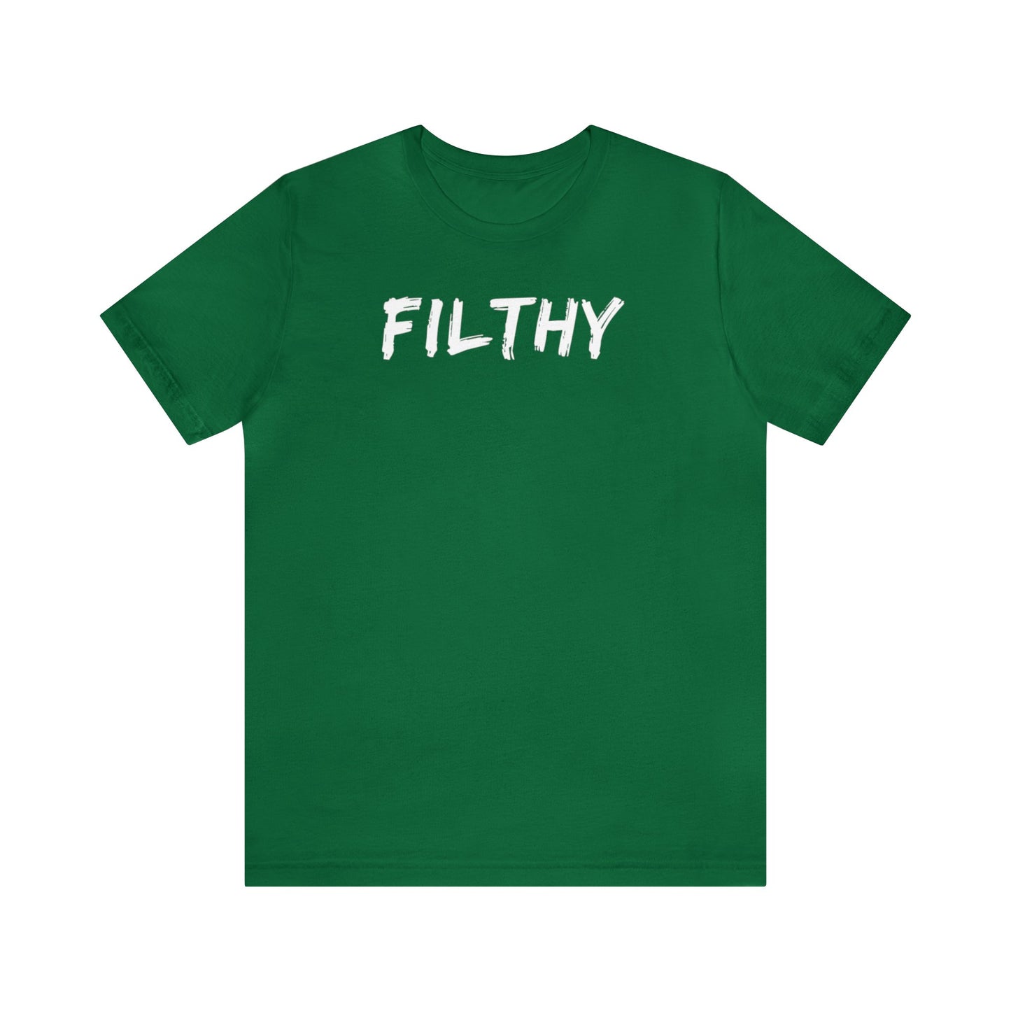 FILTHY