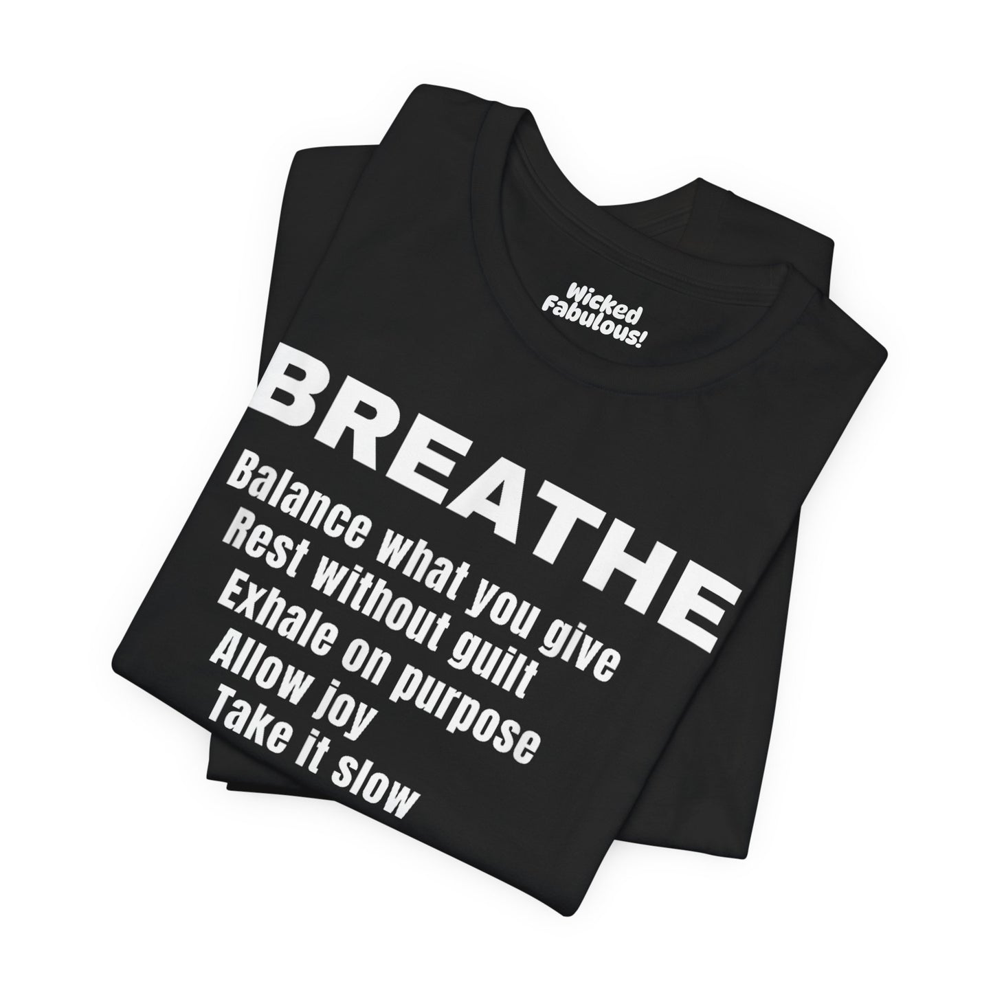 “BREATHE” Mindful Affirmation T-Shirt – Zen-Inspired Motivational Tee