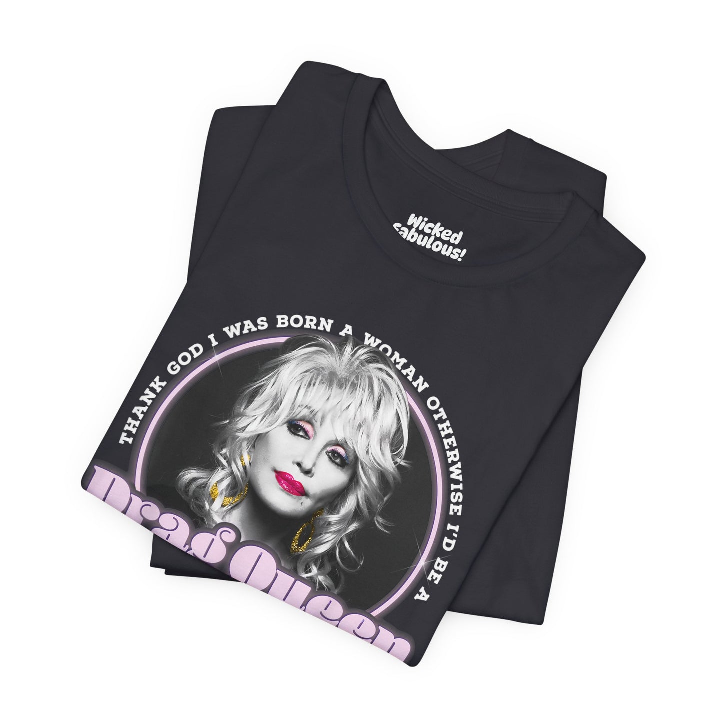 Dolly Drag Queen Quote