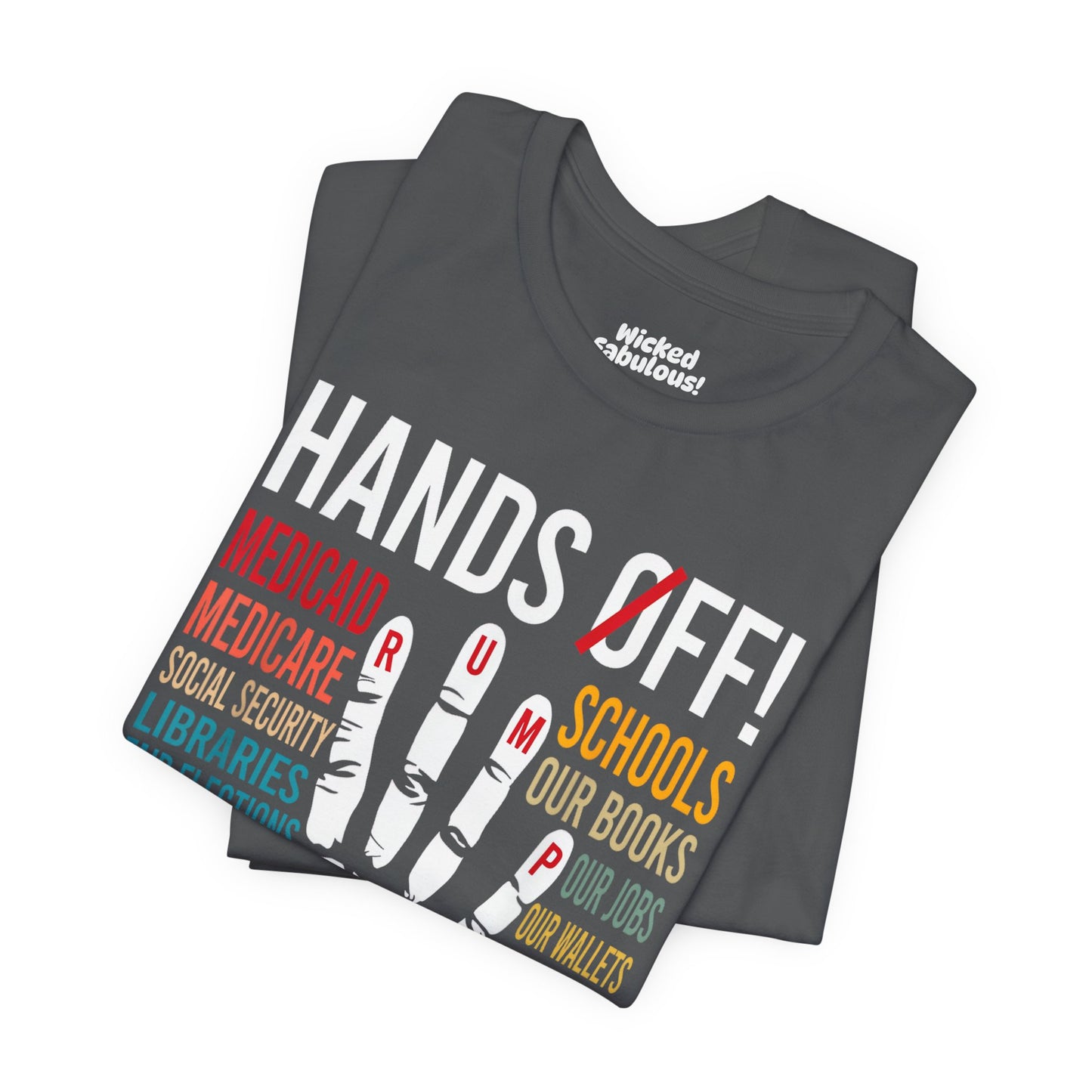 Unisex Jersey Short Sleeve Tee - "Hands Off!" Graphic Tee for Activism and Awareness