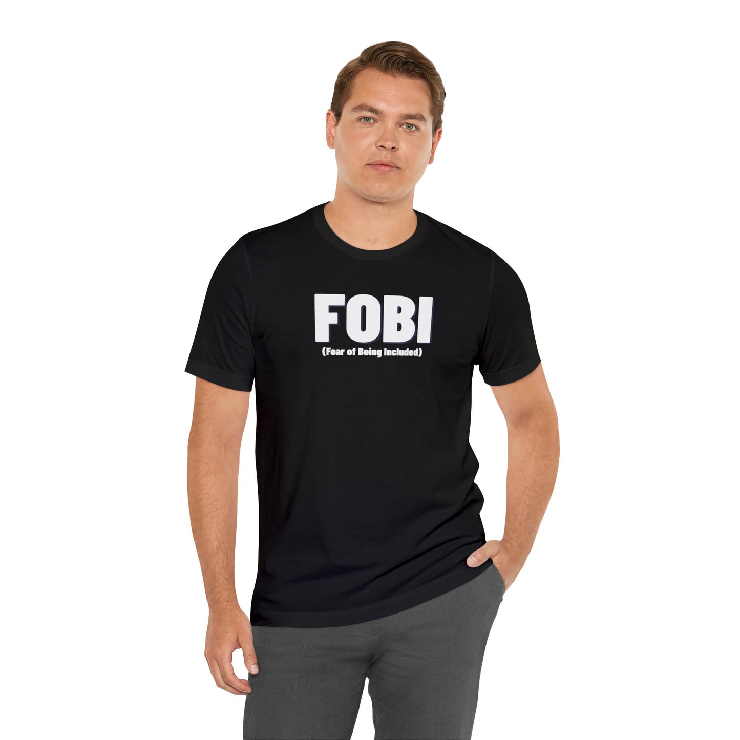FOBI (Fear of Being Included)