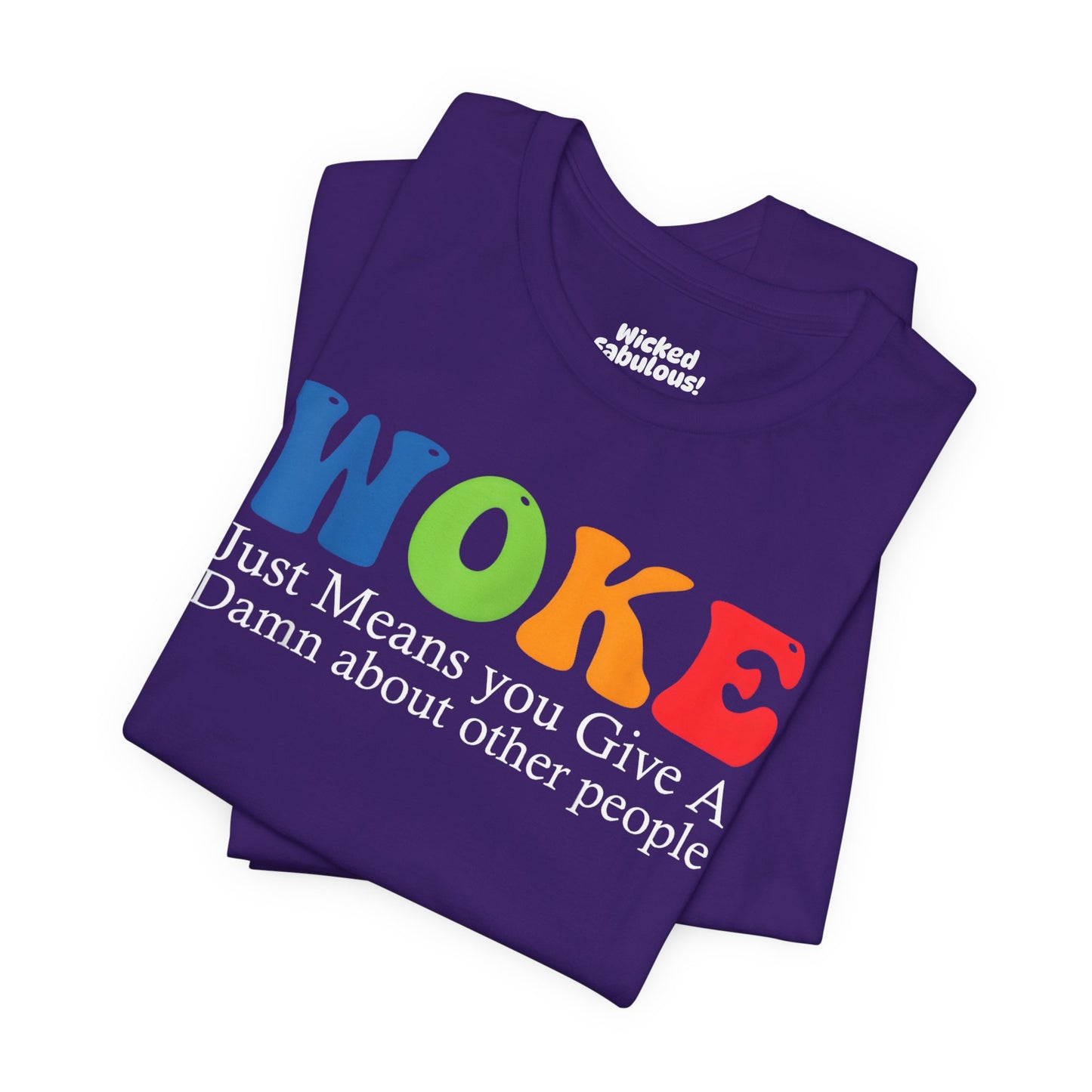 Woke Tee - Unisex Jersey Short Sleeve