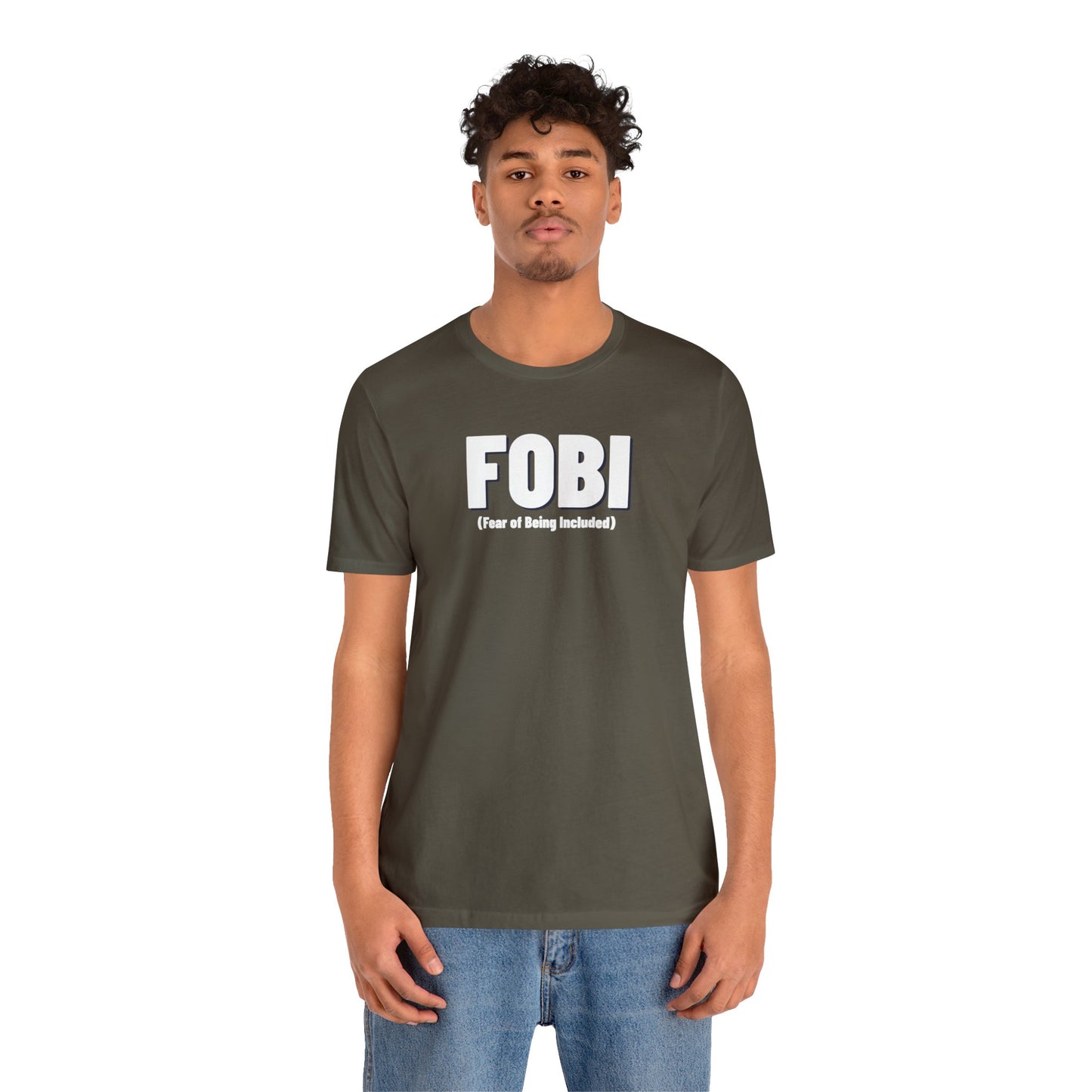 FOBI (Fear of Being Included)