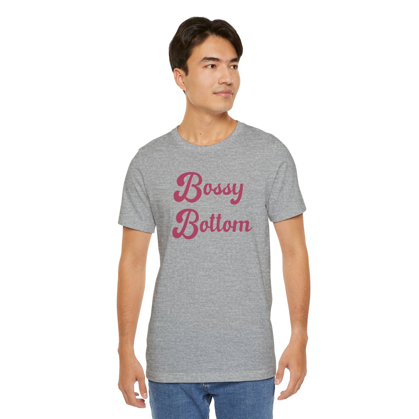 Bossy Bottom