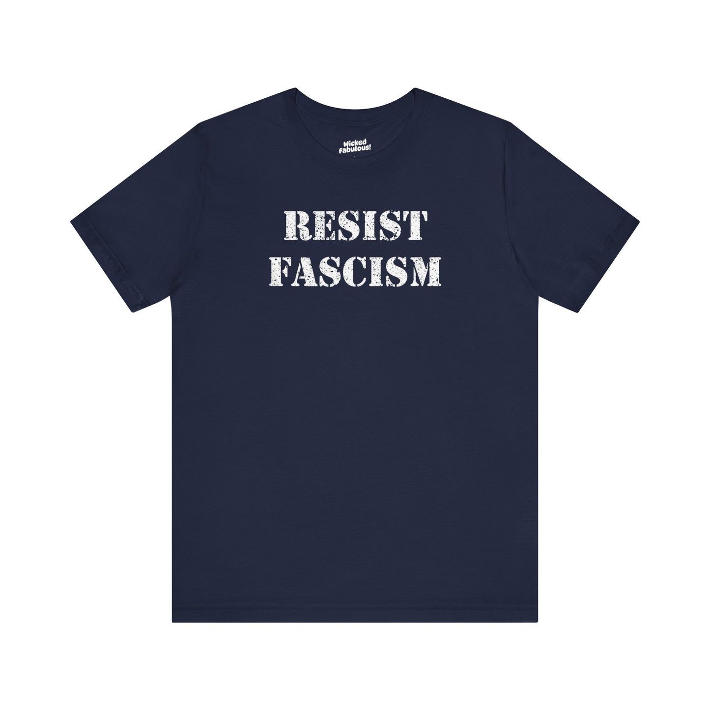 'Resist Fascism' Protest Short Sleeve Tee Shirt