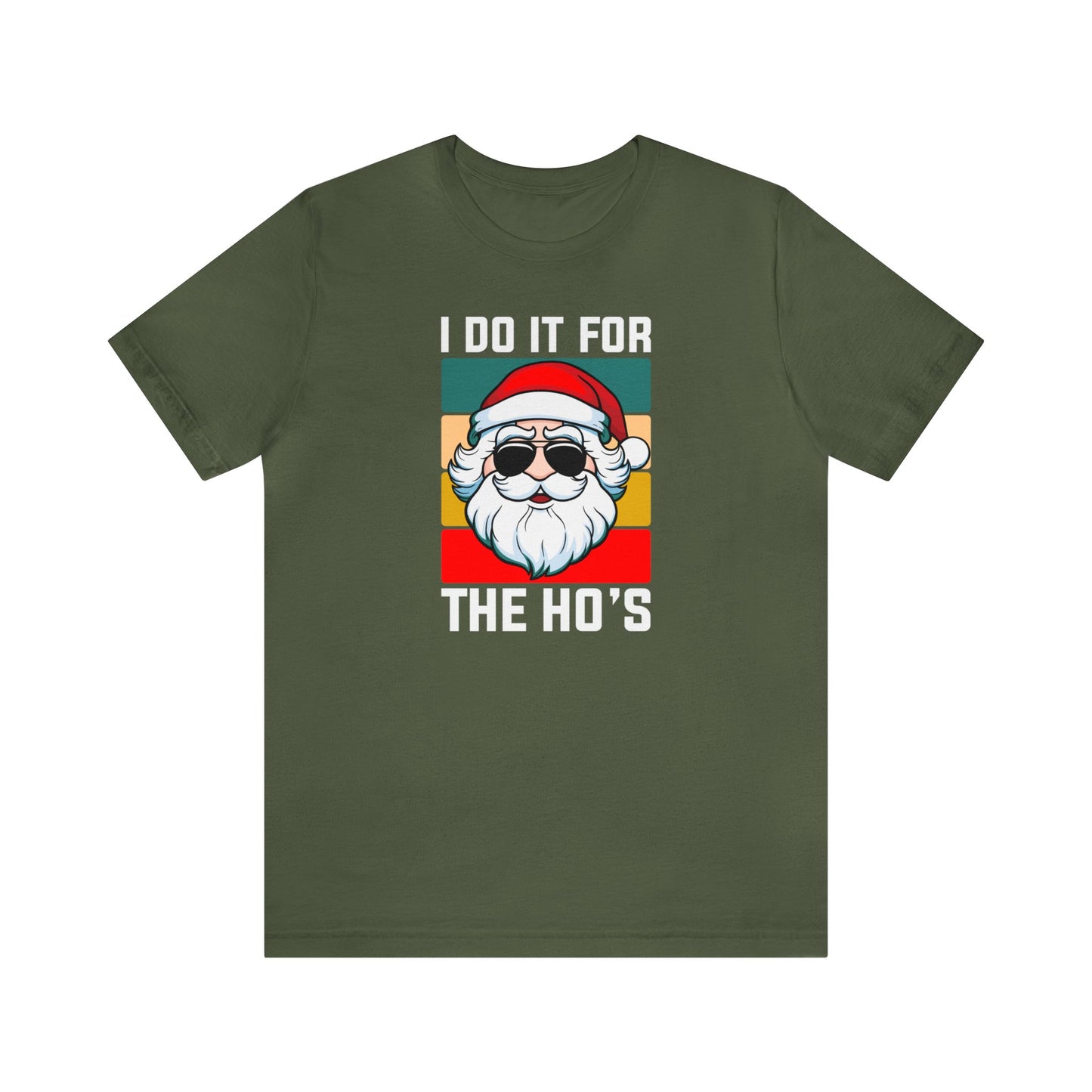 I Do It For the Ho's