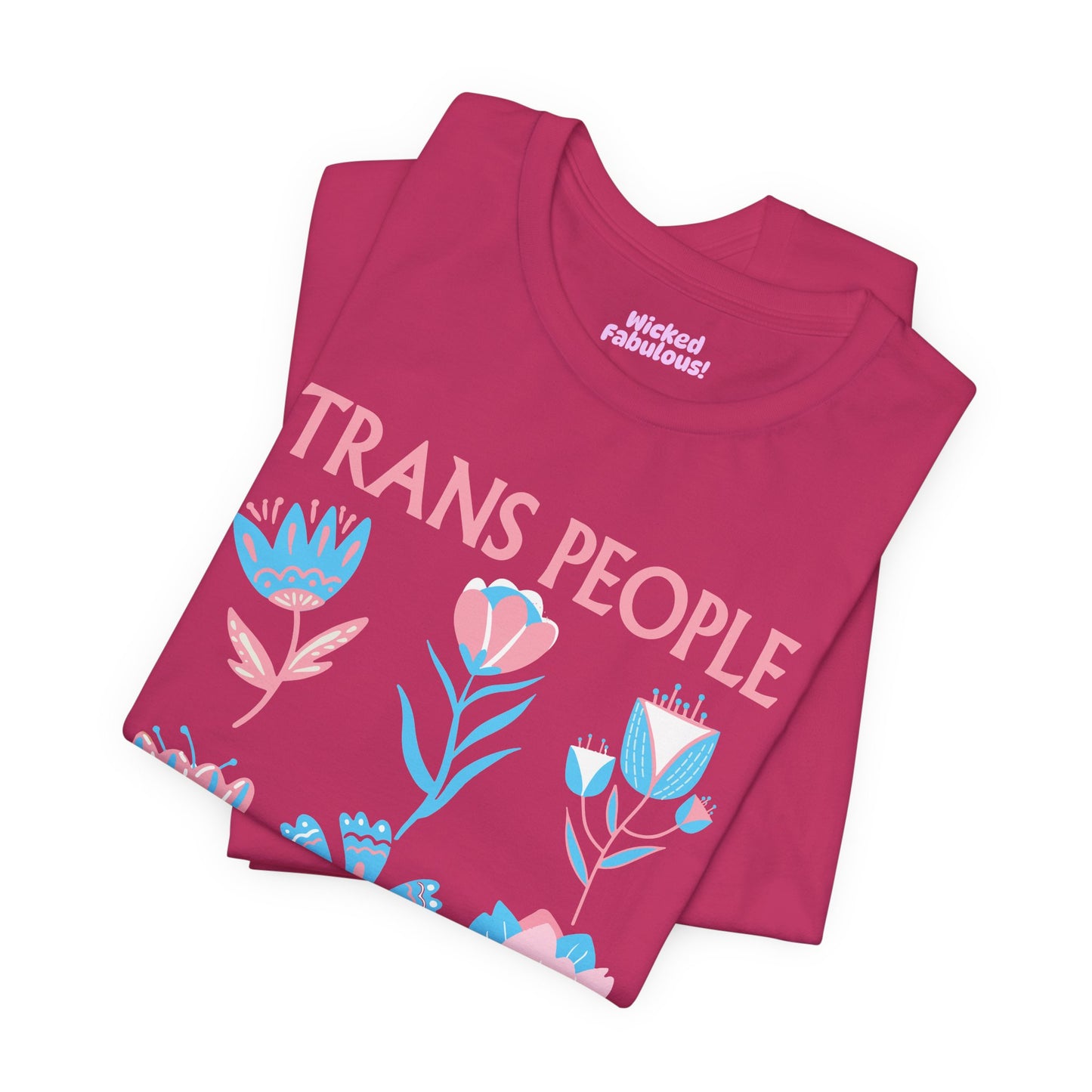 Trans People Deserve Safety Tee - Unisex Jersey Short Sleeve T-Shirt for Pride & Activism