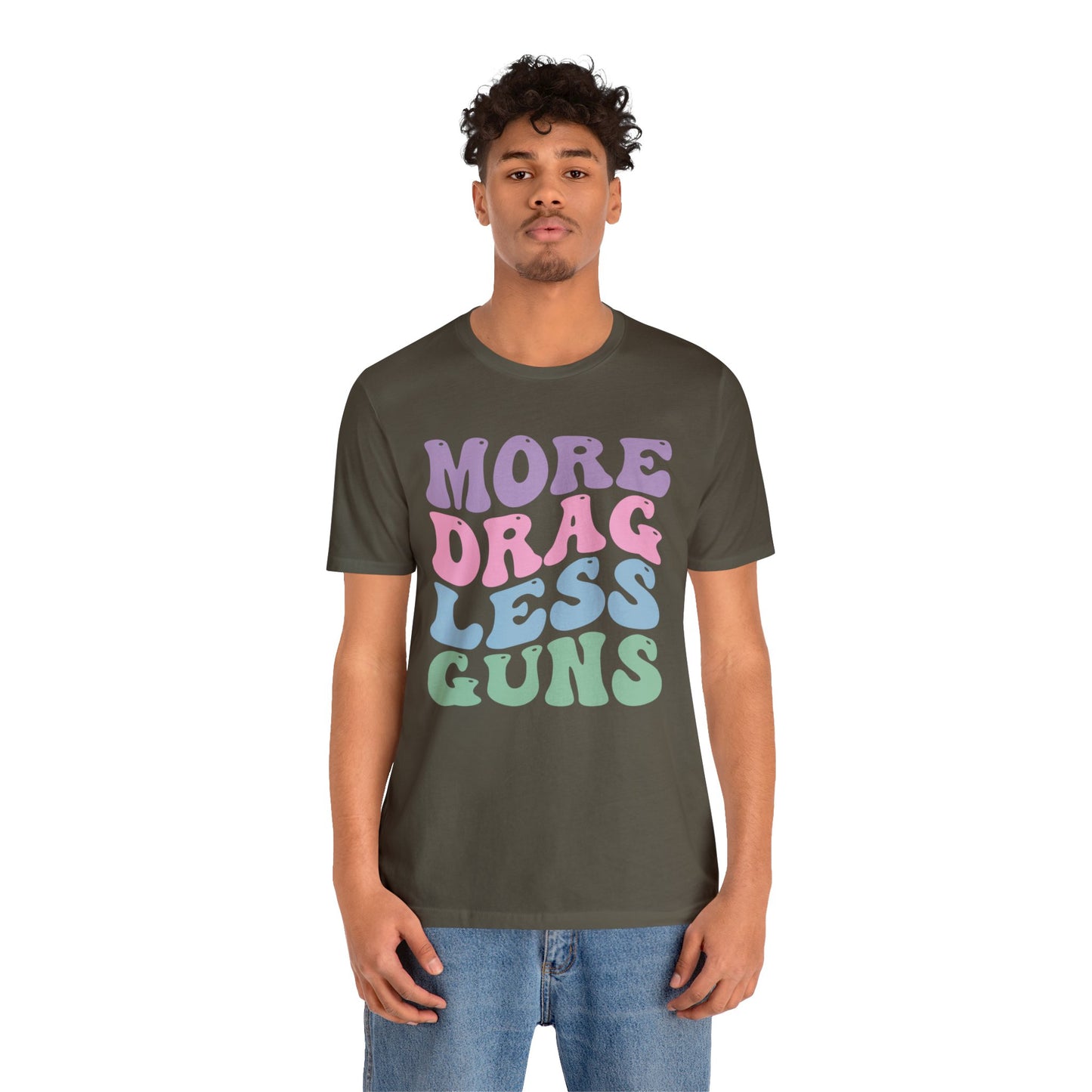 More Drag Less Guns
