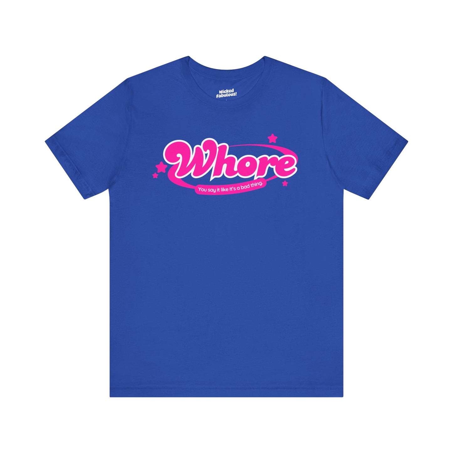 Funny Graphic Tee - "Whore" Statement Shirt for Bold Style