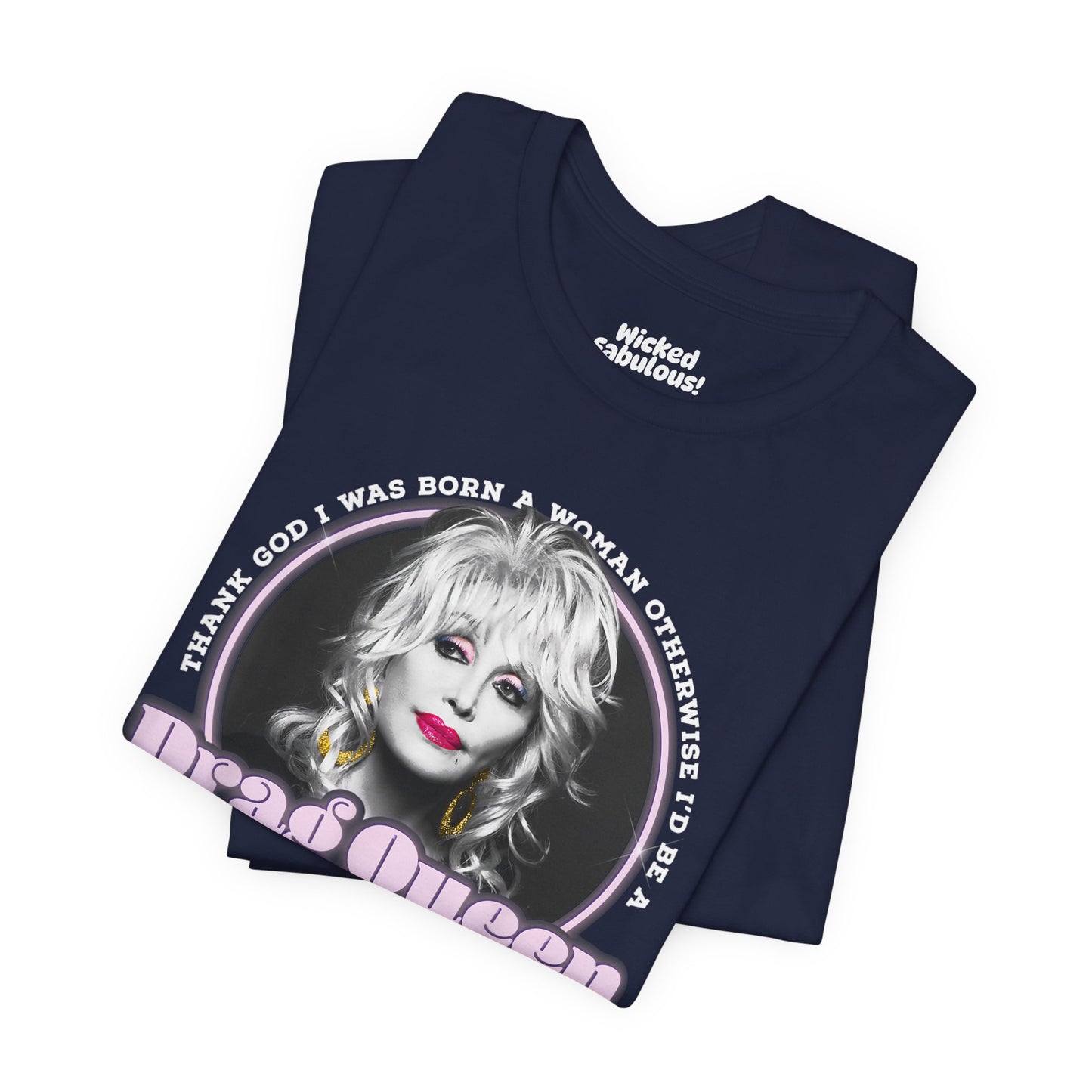 Dolly Drag Queen Quote