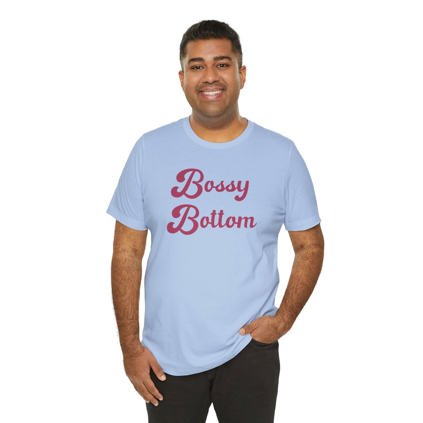 Bossy Bottom