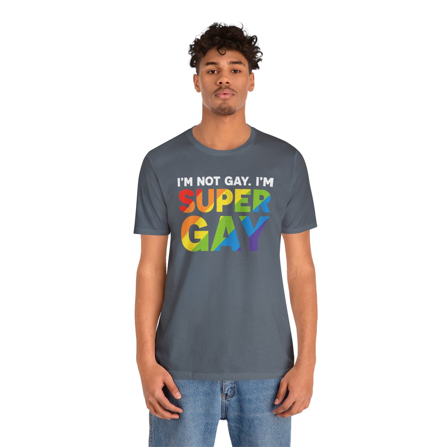 I'm Not Gay, I'm Super Gay