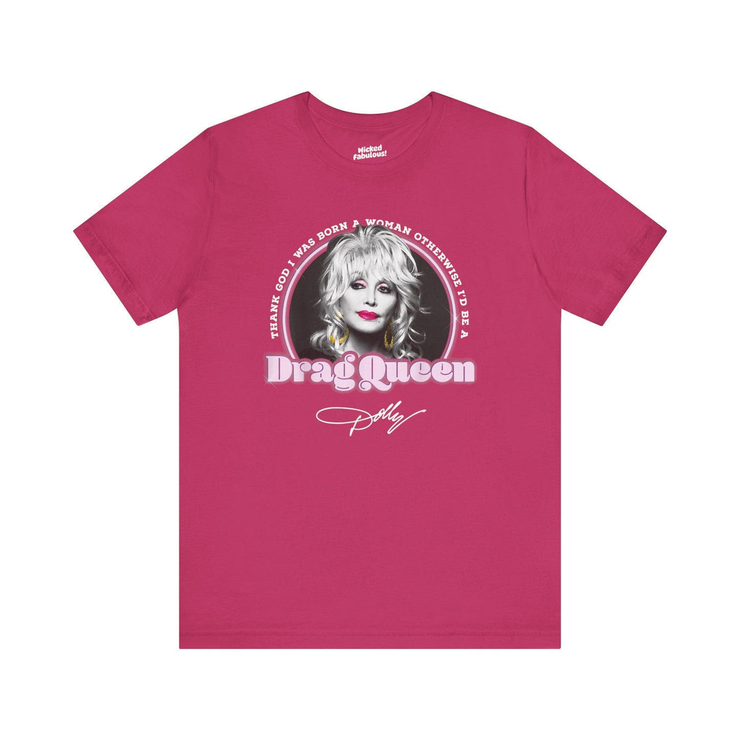 Dolly Drag Queen Quote