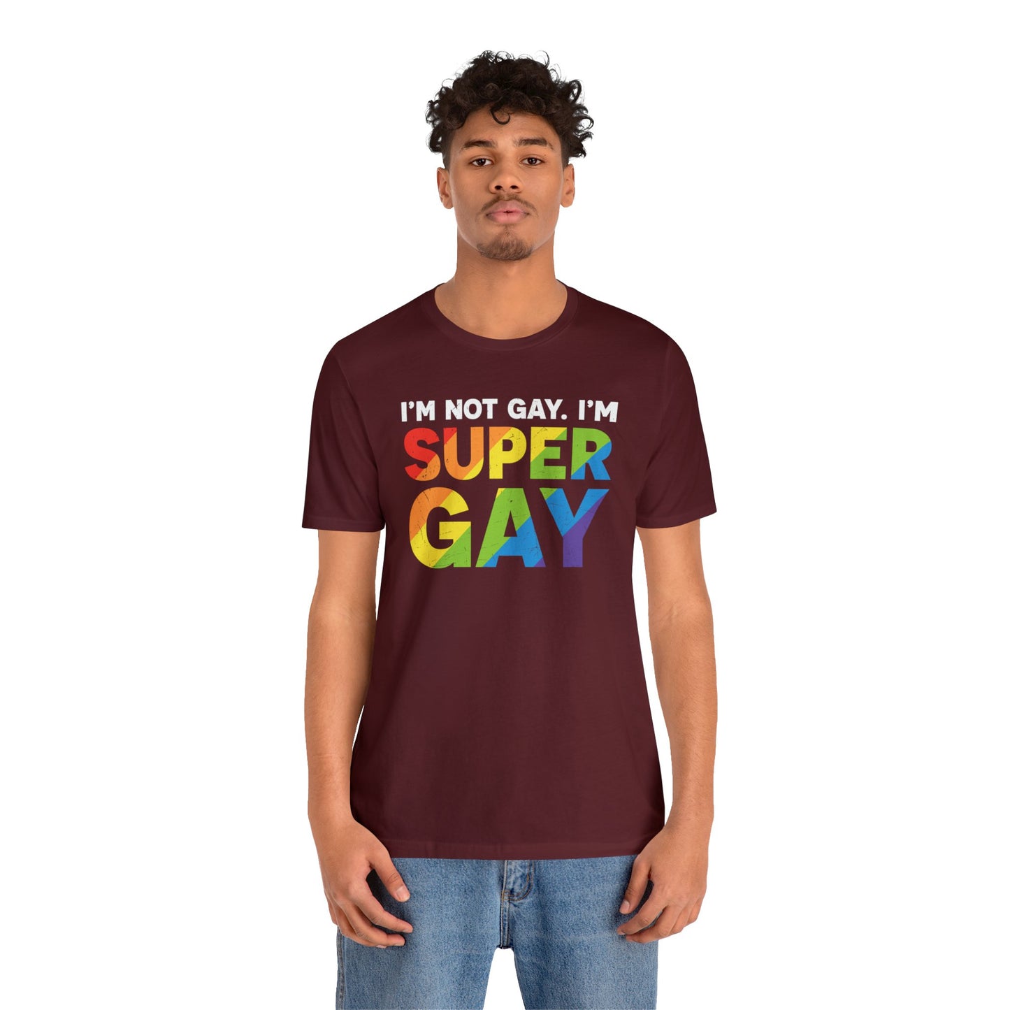 I'm Not Gay, I'm Super Gay