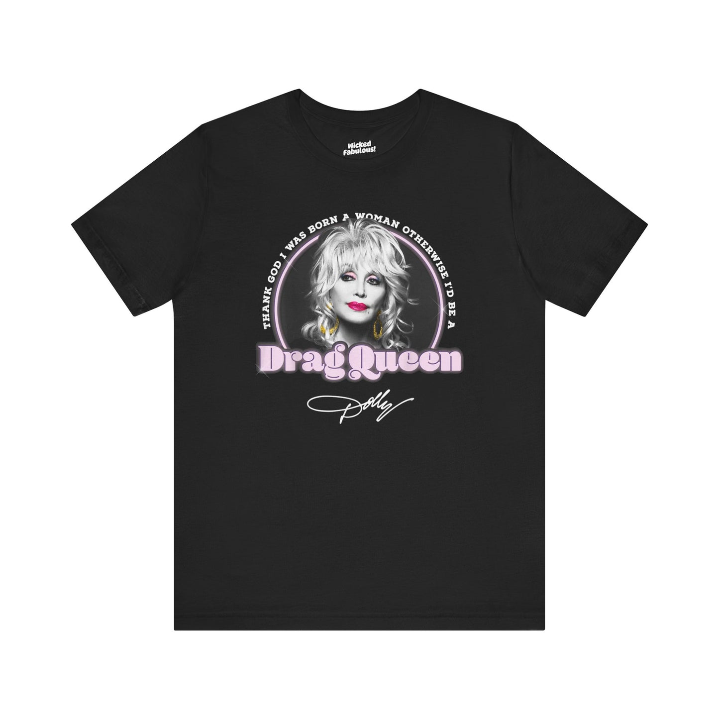 Dolly Drag Queen Quote
