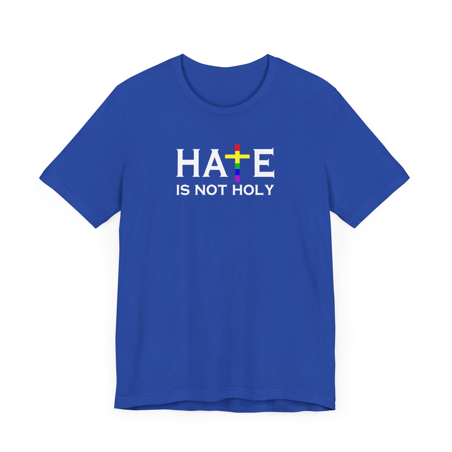 Hate is Not Holy