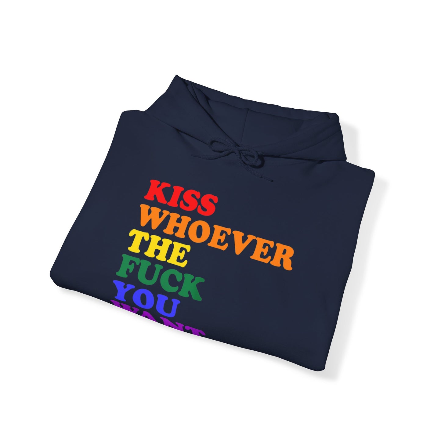 Kiss Whoever the Fuck You Want