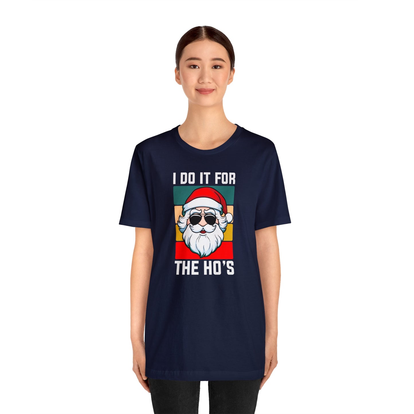 I Do It For the Ho's