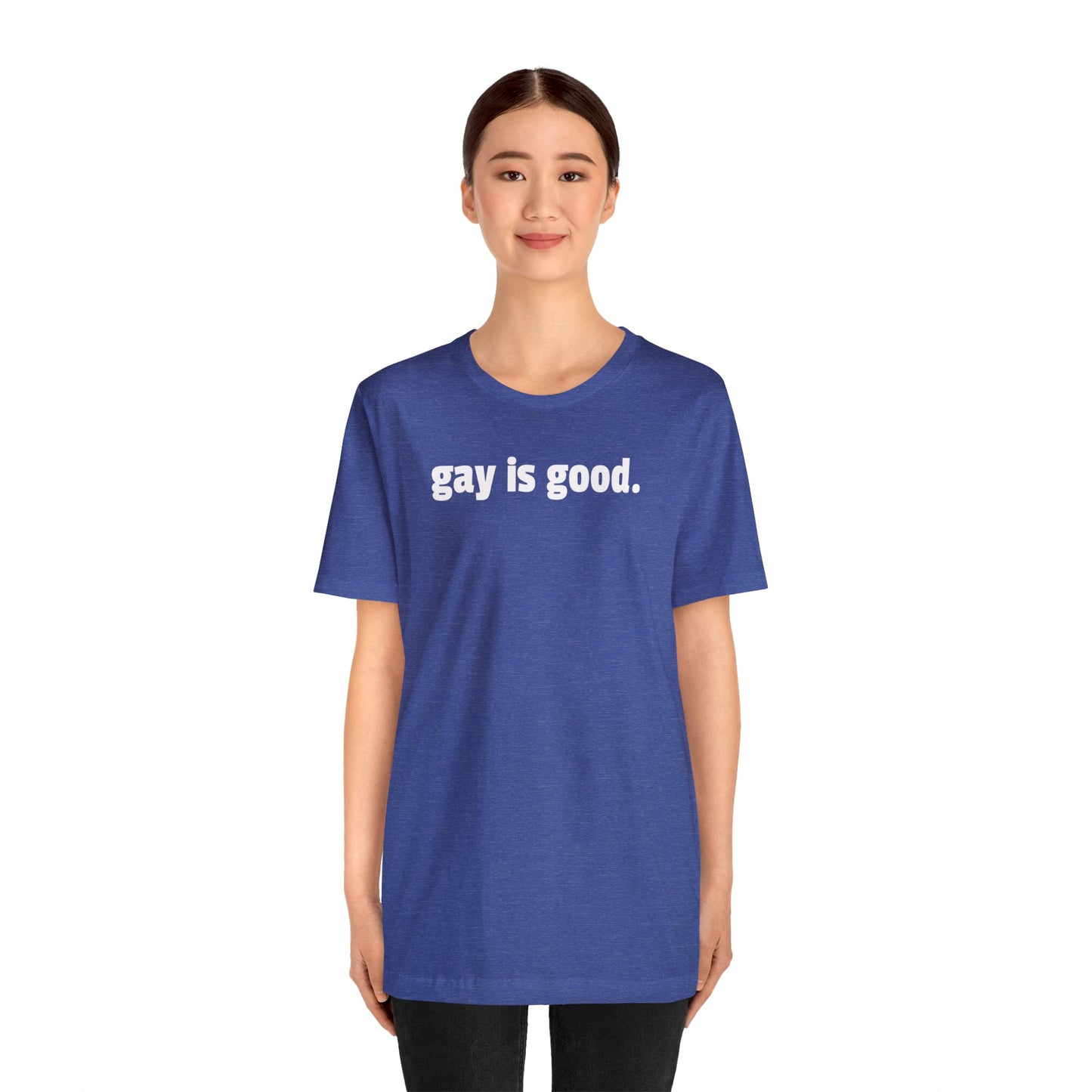 Gay is Good