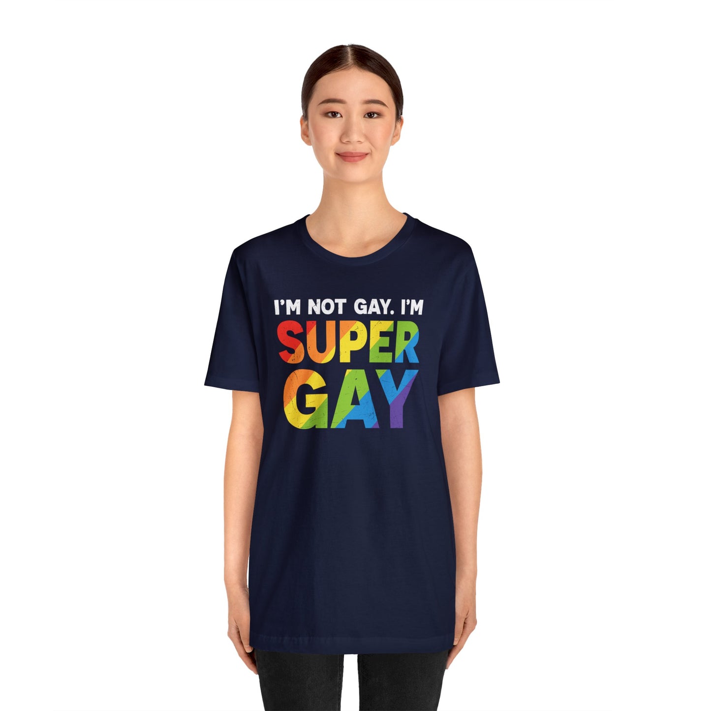 I'm Not Gay, I'm Super Gay