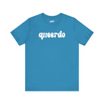 Embrace your fabulous weirdness with our "Queerdo" T-Shirt — where queer meets quirky!