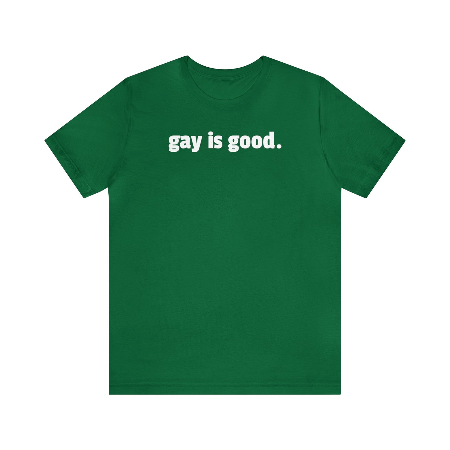 Gay is Good