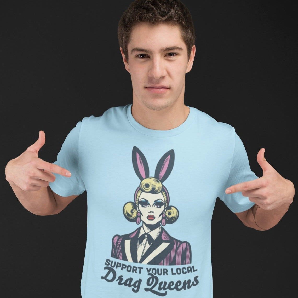 Support Your Local Drag Queens T-Shirt – Retro Drag Pride Graphic Tee