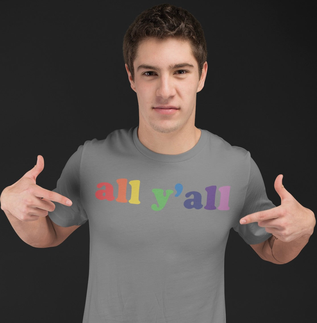 🌈 “All Y’all” Pride T-Shirt – Loud, Proud, and Full of Love