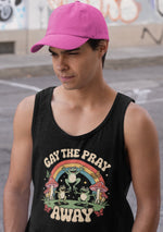 Make a statement and a splash with our “Gay the Pray Away” Pride Tank Top!