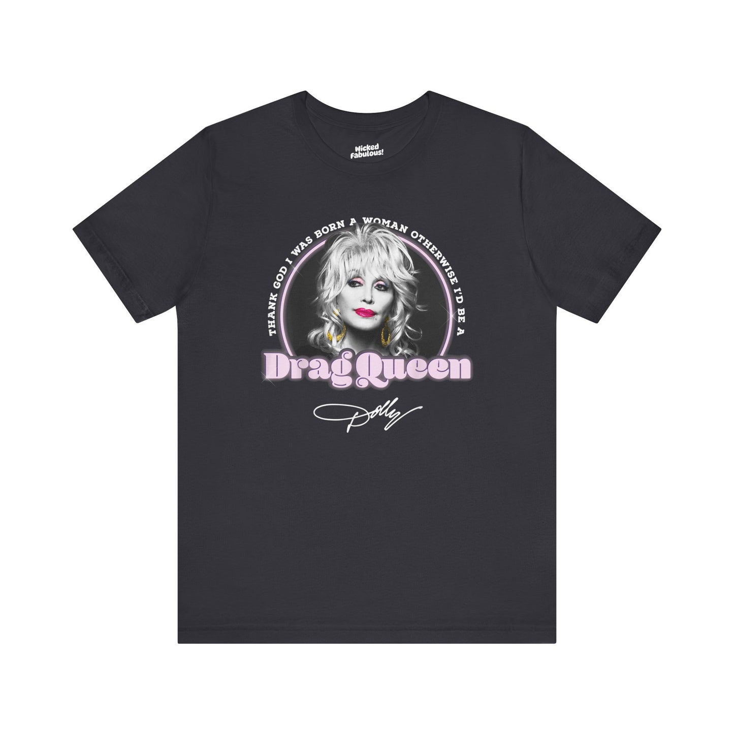 Dolly Drag Queen Quote