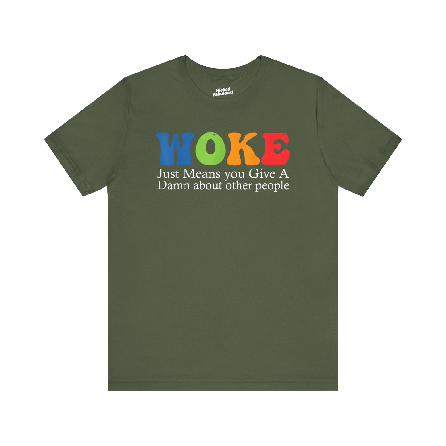 Woke Tee - Unisex Jersey Short Sleeve